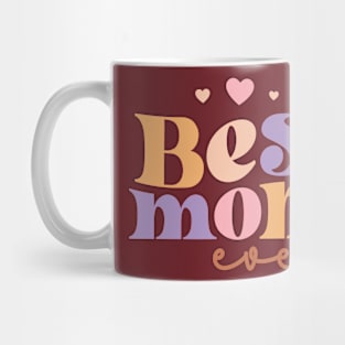 Best mom ever tee Mug